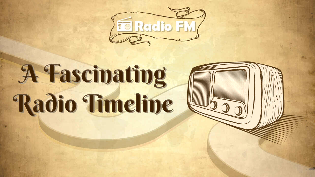 A Fascinating Radio Timeline: From Marconi to the Digital Age